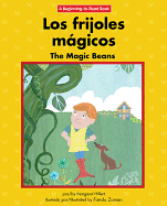 Los Frijoles Magicos/The Magic Beans