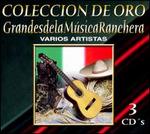 Los Grandes de la Musica Ranchera: Coleccion de Oro - Various Artists