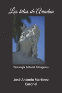 Los hilos de Ariadna: Pentalog?a Editorial Primigenios