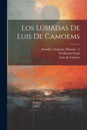 Los Lusiadas de Luis de Camoems