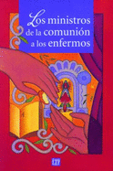 Los Ministros de la Comunion A los Enfermos - Liturgy Training Publications (Creator)