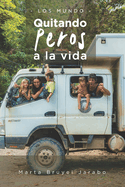 Los Mundo: Quitando "peros" a la vida