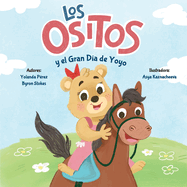 Los Ositos: y el Gran D?a de Yoyo