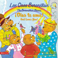 Los Osos Berenstain !Dios Te ama!/The Berenstain Bears God Loves You!