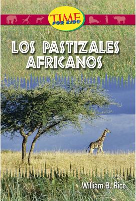 Los Pastizales Africanos - Rice, William B