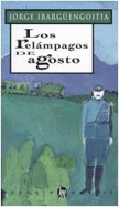 Los Relampagos de Agosto - Ibarguengoitia, Jorge