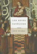 Los Reyes Catolicos