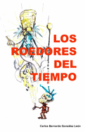 Los Roedores del Tiempo