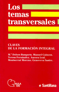 Los Temas Transversales: Claves de la Formacion Integral