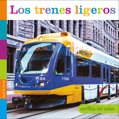 Los Trenes Ligeros - Arnold, Quinn M