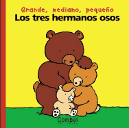 Los Tres Hermanos Osos