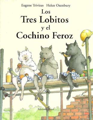 Los Tres Lobitos y El Cochino Feroz - Trivizas, Eugene