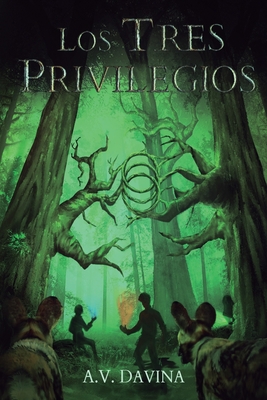 Los Tres Privilegios - Davina, A V