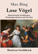 Lose Vgel (Gro?druck)