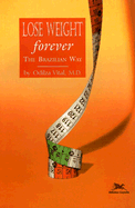 Lose Weight Forever: The Brazilian Way