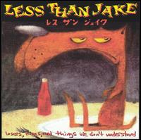 Losers, Kings, and Things We Don't Understand - Less Than Jake