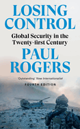 Losing Control: Global Security in the Twenty-first Century