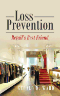 Loss Prevention: Retail's Best Friend