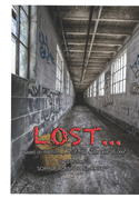 Lost: A SHORT STORY Based on Film Lost & Turn Out by Rashyn Washington