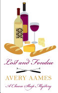 Lost and Fondue