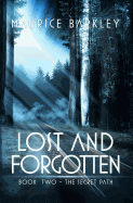 Lost AND FORGOTTEN: Book 2 The Secret Path