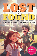 Lost and Found: A Sister's Search for Her Brother