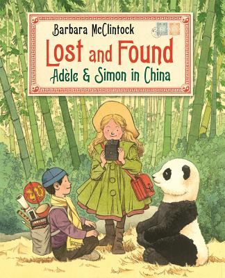 Lost and Found: Adle & Simon in China - McClintock, Barbara