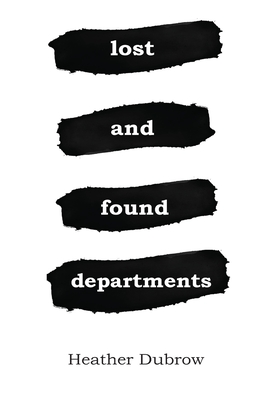 Lost and Found Departments - Dubrow, Heather