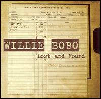 Lost and Found - Willie Bobo