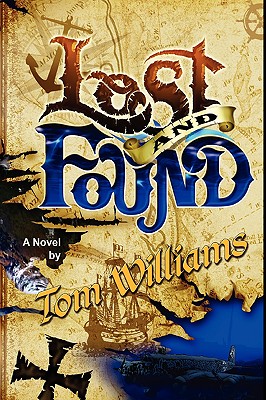 Lost and Found - Williams, Tom, Dr.