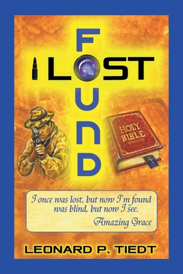 Lost and Found - Tiedt, Leonard P