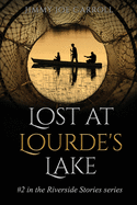 Lost at Lourde's Lake: #2 in the Riverside Stories Series