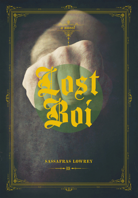 Lost Boi - Lowrey, Sassafras
