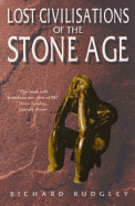 Lost Civilisations of the Stone Age