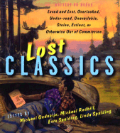 Lost Classics - The, and Ondaatje, Michael (Editor), and Spalding, Linda (Editor)