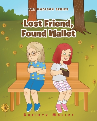 Lost Friend, Found Wallet - Mollet, Christy