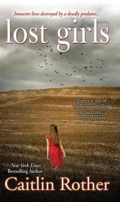 Lost Girls - Rother, Caitlin