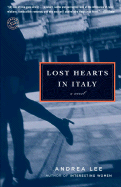 Lost Hearts in Italy - Lee, Andrea