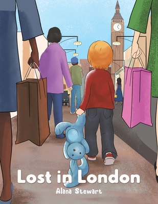 Lost in London - Stewart, Alana