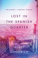 Lost in the Spanish Quarter: A Novel of Naples