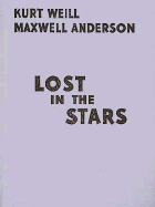 Lost in the Stars - Hal Leonard Publishing Corporation, and Lefferts, Michael (Editor)