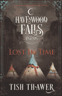 Lost in Time: A Legends of Havenwood Falls Novella