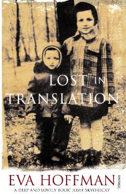 Lost In Translation: A Life in a New Language - Hoffman, Eva