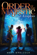 Lost Kingdom: Volume 2