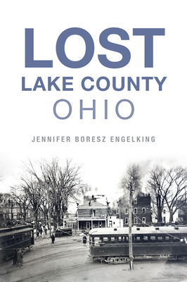 Lost Lake County, Ohio - Engelking, Jennifer Boresz