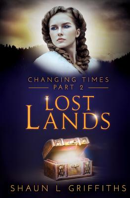 Lost Lands - Griffiths, Shaun L