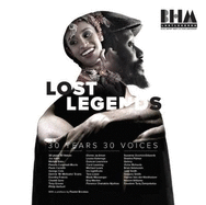 Lost Legends: 30 Years: 30 Voices