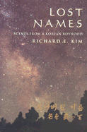 Lost Names: Scenes from a Korean Boyhood