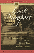 Lost Newport: Vanished Cottages of the Resort Era