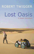 Lost Oasis: In Search of Paradise